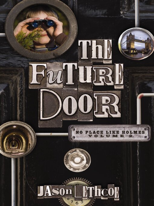 Title details for The Future Door by Jason Lethcoe - Available